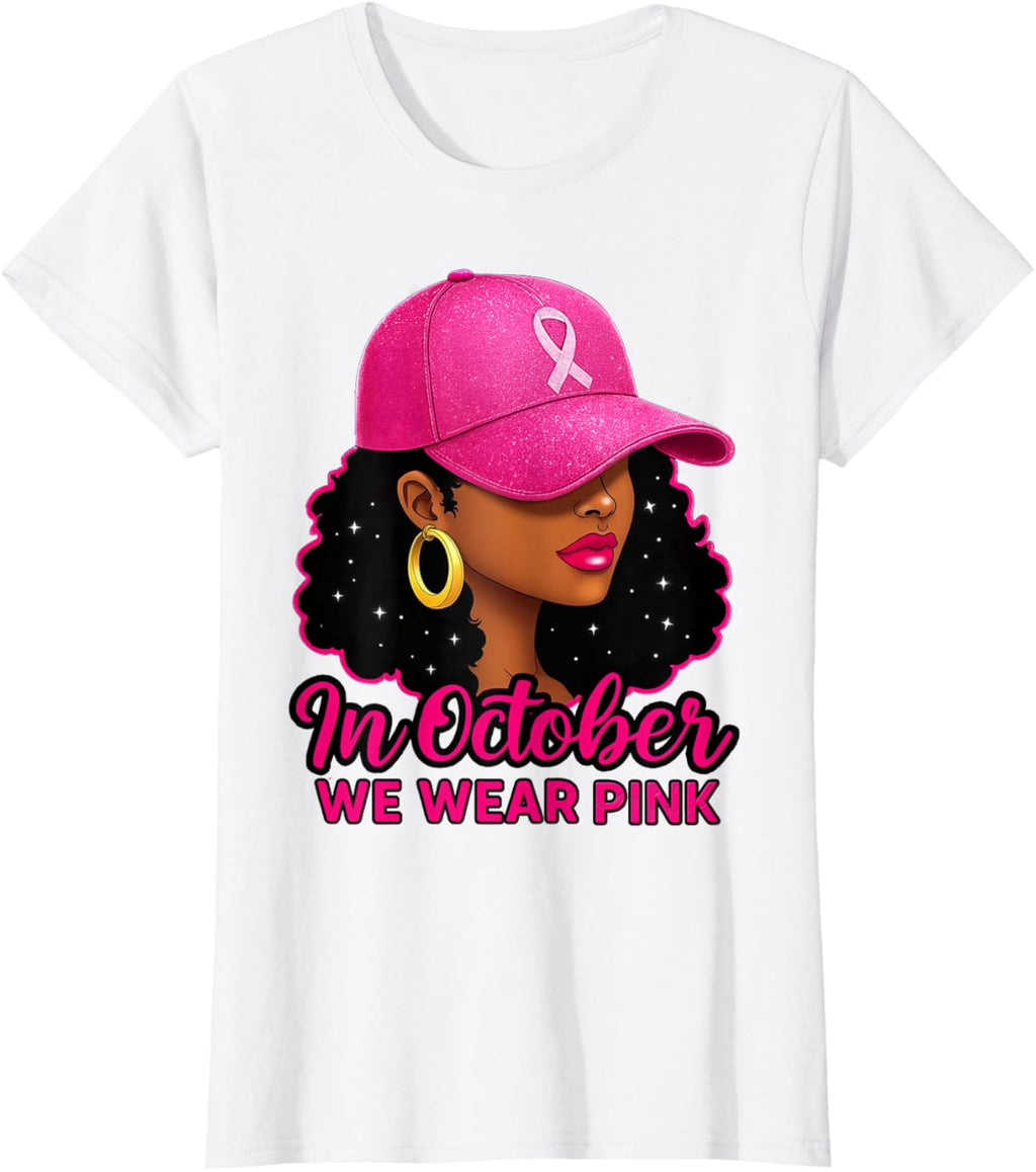 in October We Wear Pink Black Women Breast Cancer Awareness T-Shirt
