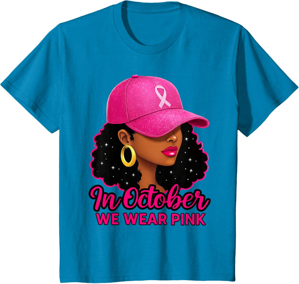 in October We Wear Pink Black Women Breast Cancer Awareness T-Shirt