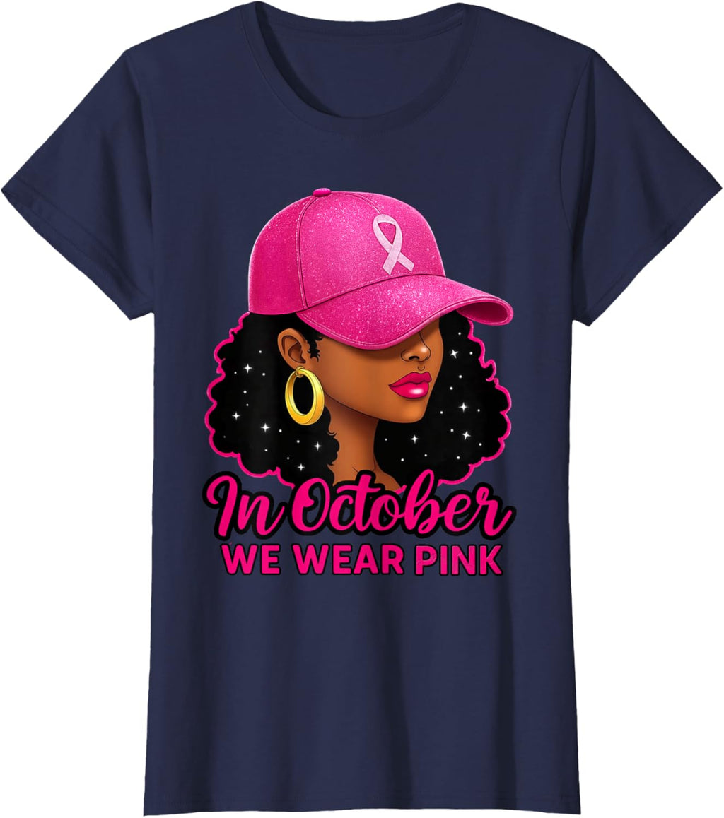 in October We Wear Pink Black Women Breast Cancer Awareness T-Shirt