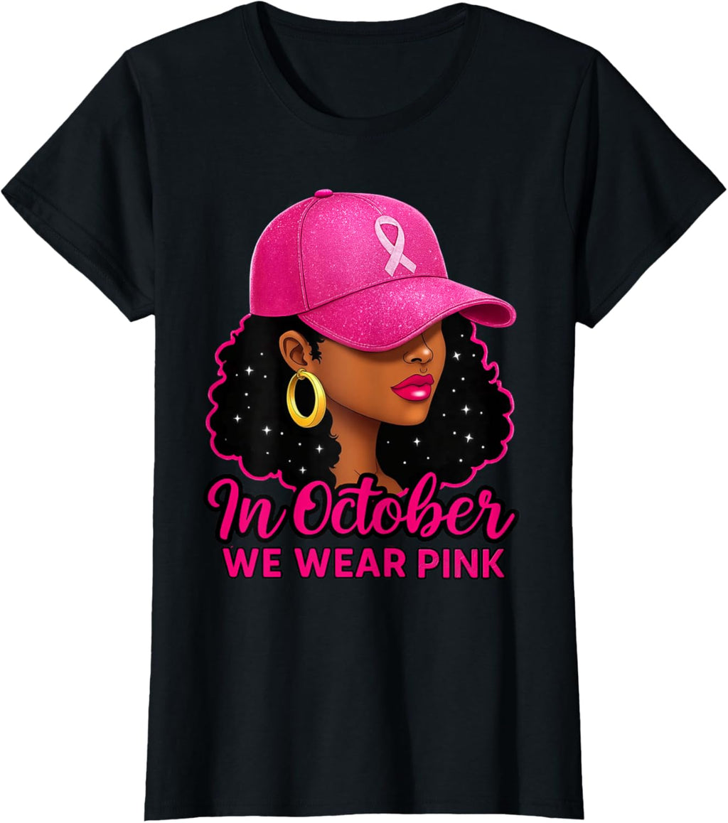 in October We Wear Pink Black Women Breast Cancer Awareness T-Shirt