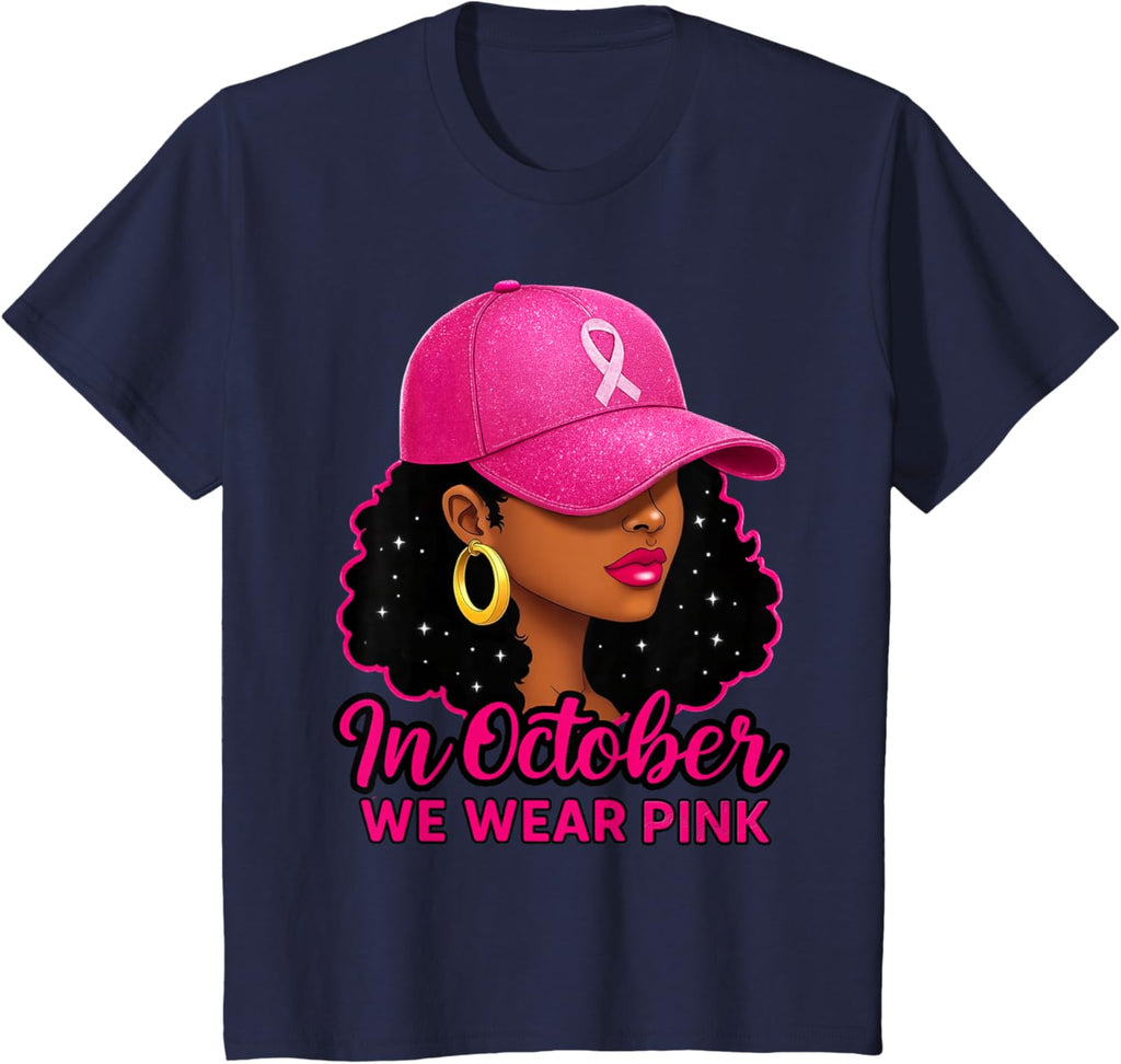 in October We Wear Pink Black Women Breast Cancer Awareness T-Shirt