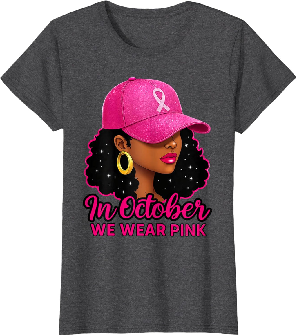 in October We Wear Pink Black Women Breast Cancer Awareness T-Shirt