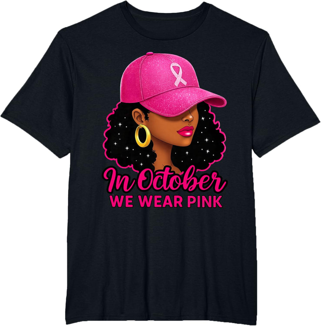 in October We Wear Pink Black Women Breast Cancer Awareness T-Shirt