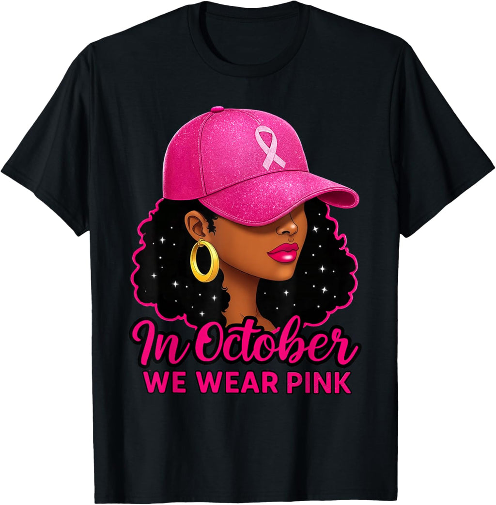 in October We Wear Pink Black Women Breast Cancer Awareness T-Shirt