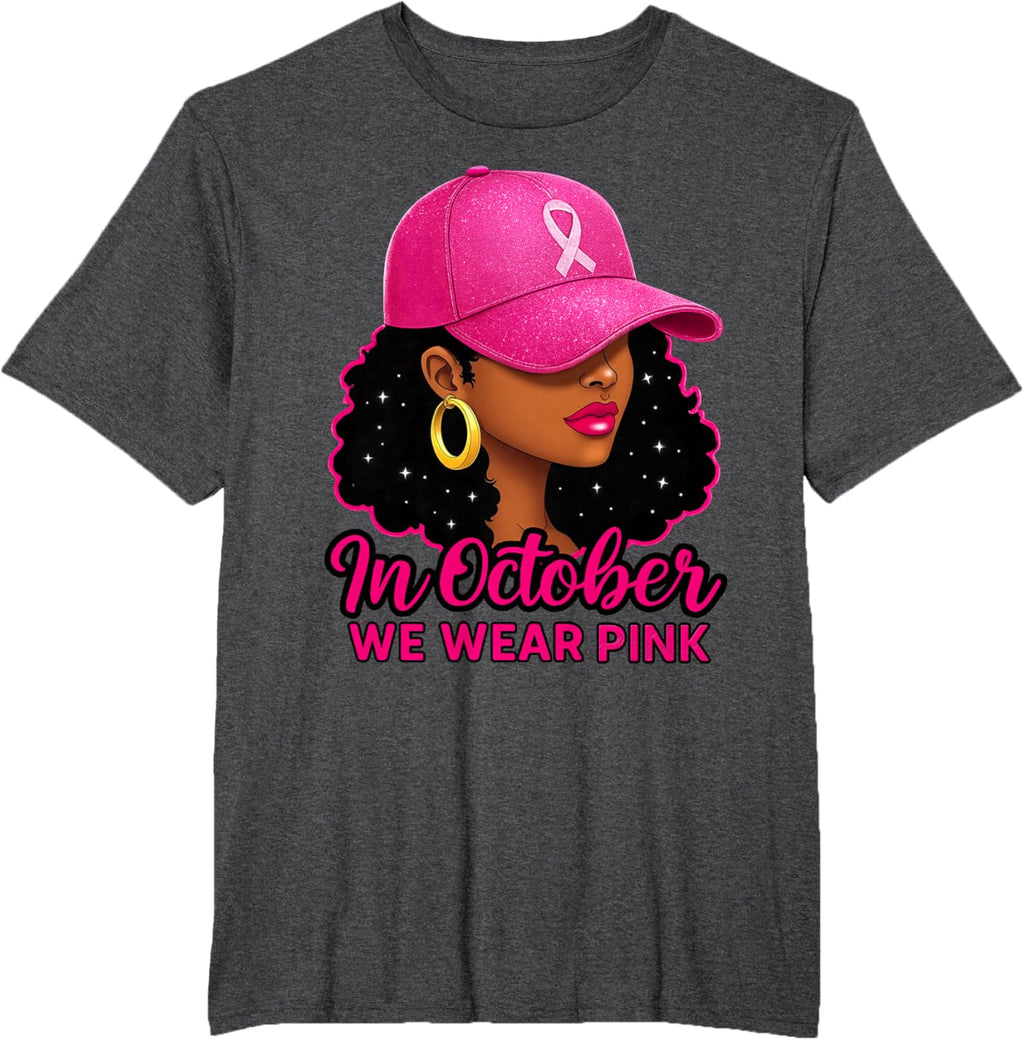 in October We Wear Pink Black Women Breast Cancer Awareness T-Shirt